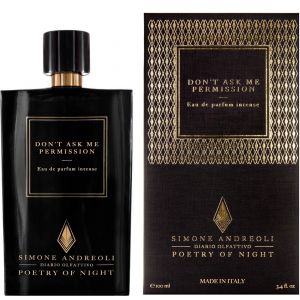 Simone Andreoli • Don't Ask Me Permission • Eau de Parfum Intense • 100ml